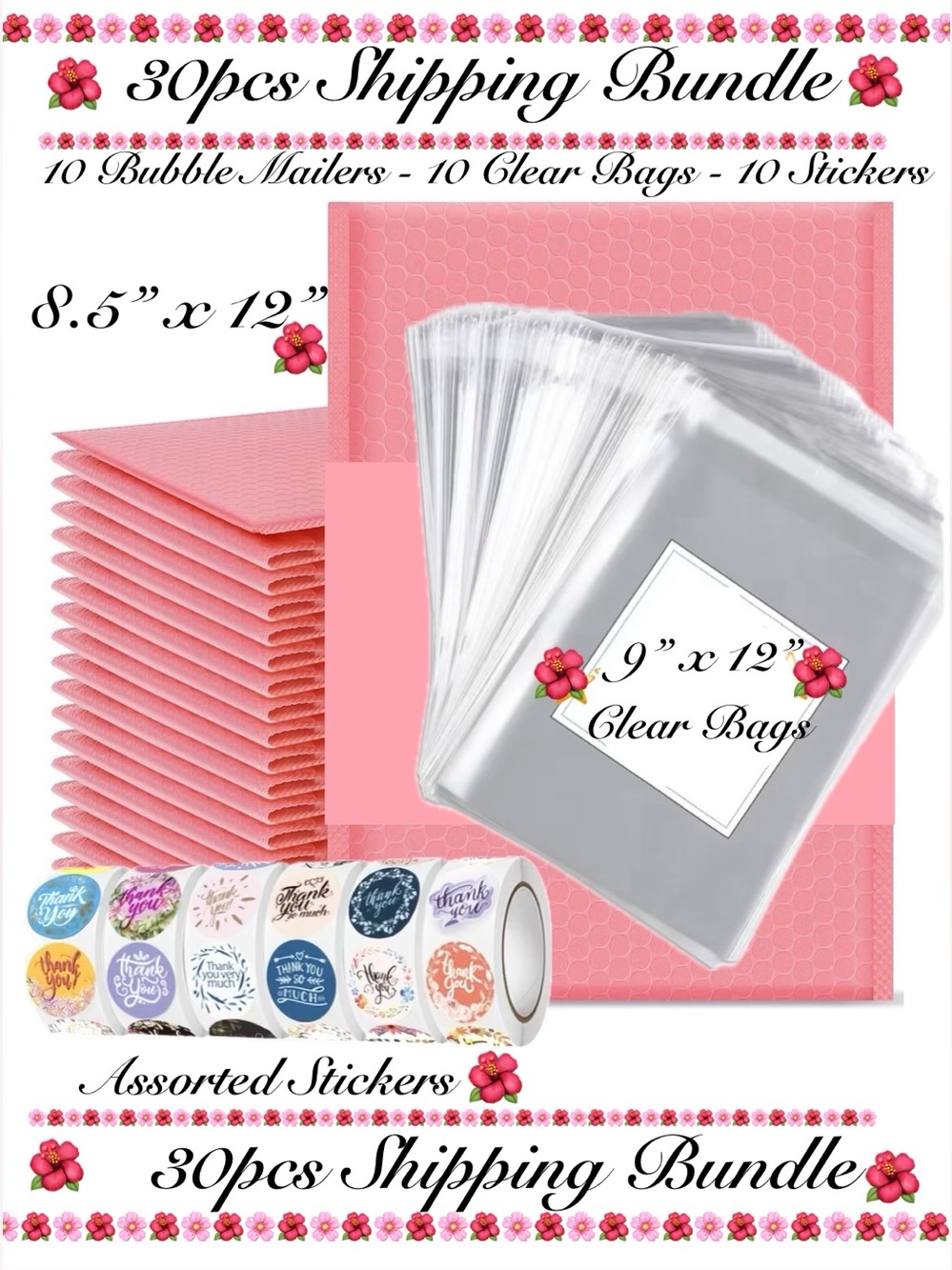 30pcs Shipping Kit 
⭐️10-Bubble Mailers
⭐️10-Clear Bags
⭐️10-Thank You Stickers